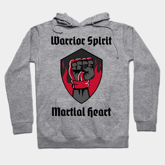 Warrior Spirit, Martial Heart Hoodie by B-shirts